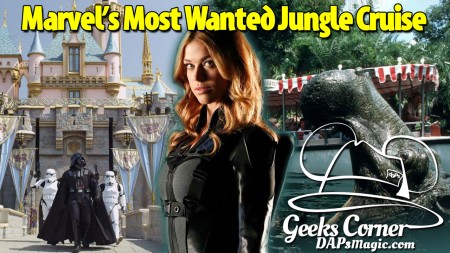 Marvel’s Most Wanted Jungle Cruise - Geeks Corner - Episode 447