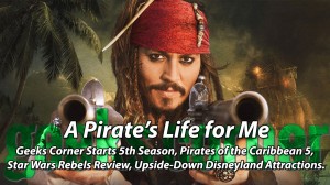 A Pirate's Life For Me - Geeks Corner - Episode 401