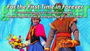 For the First Time in Forever - Geeks Corner - Episode 415