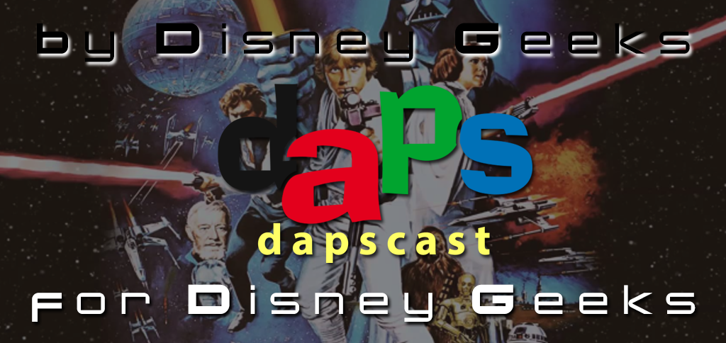 Star Wars - Half Marathon, Movie, and More - Dapscast - Episode 13