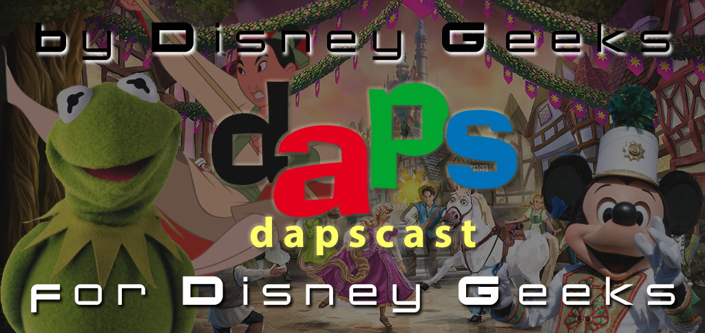 Muppets Back on TV, Mulan Live Action, Disneyland Band, and Tangled Musical - DAPscast - Episode 18