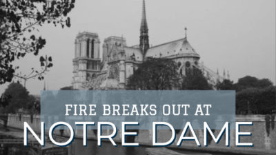 Notre Dame Cathedral, Setting for Disney’s Hunchback of Notre Dame, Suffers From Devastating Fire