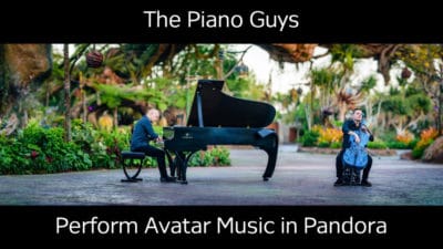 The Piano Guys Perform Theme From Avatar in Pandora – The World of Avatar