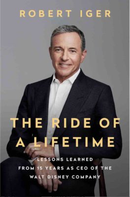 The Ride of a Lifetime - Bob Iger