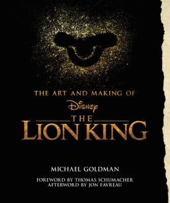 The Art and Making of The Lion King 