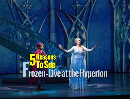 5 Reasons to See Frozen - Live at the Hyperion